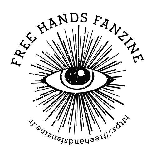 Free Hands Fanzine (Bordeaux)
